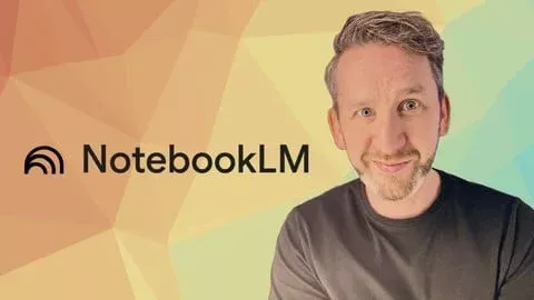 【Udemy课程】精通NotebookLM:AI笔记的终极指南(2026版) | Master NotebookLM The Ultimate in AI NoteTaking (2026)-幻仿编程