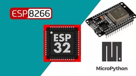 【Udemy课程】使用ESP32和ESP8266的MicroPython入门指南（适合初学者） | MicroPython for everyone using ESP32  ESP8266 (Beginner)-幻仿编程