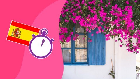 【Udemy课程】三分钟西班牙语 - 第二课 初学者语言课程 | 3 Minute Spanish – Course 2 Language lessons for beginners-幻仿编程